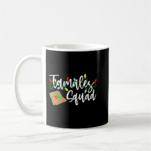 Mug Équipe Tamales Tamales Équipe Tamales Noël amusant