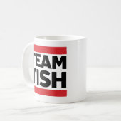Mug Équipe Tish (Devant gauche)