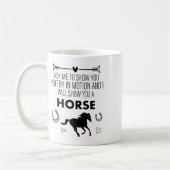 Mug équitation Demandez-Moi De Vous Montrer Cheval Equ (Gauche)