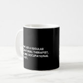 Mug Ergothérapeute Citation de Travail Drôle (Devant gauche)