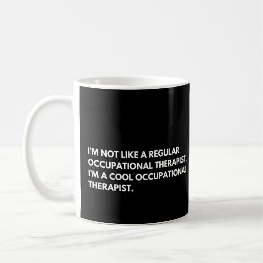 Mug Ergothérapeute Citation de Travail Drôle (Gauche)