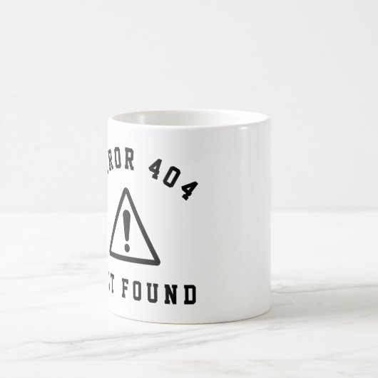 MUG ERREUR 404 - INTROUVABLE - FUNNY WEB DEVELOPER (Centre)