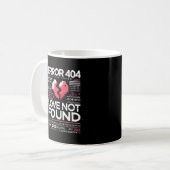 Mug Erreur 404 Love Not found, Funny Anti-Valentine’s (Devant gauche)