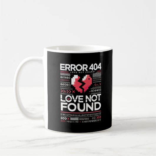 Mug Erreur 404 Love Not found, Funny Anti-Valentine’s (Gauche)