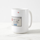 Mug Erreur 404 : Motivation non trouvée (Devant droit)