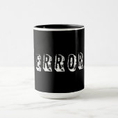 Mug Erreur sur le noir (Centre)