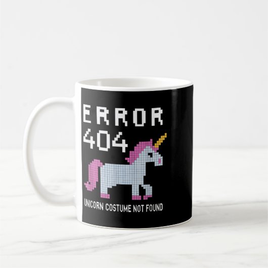 Mug Error 404 Unicorn Costume Found Halloween Programm (Gauche)