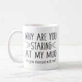 Mug Es-Tu Obsédée Par Moi ? (Gauche)