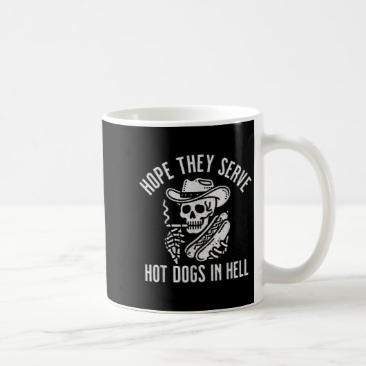Mug Espérons Drôle Qu'Ils Servent Des Chiens Chauds En (Droite)