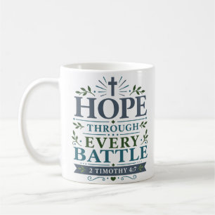 Mug Espoir à travers chaque bataille Citation de foi a