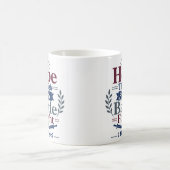 Mug Espoir à travers chaque bataille menée Citation de (Centre)