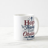 Mug Espoir à travers chaque obstacle Citation d'espoir (Devant droit)