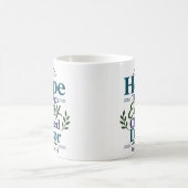 Mug Espoir à travers chaque porte fermée Citation basé (Centre)