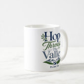 Mug Espoir à travers la vallée Citation scripturaire d (Devant droit)