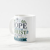 Mug Espoir par Christ seul Dévotion scripturaire (Devant gauche)