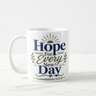 Mug Espoir pour chaque nouveau jour Citation d'espoir 