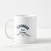 Mug Esprit incassable plus fort que vous connaissez St (Gauche)