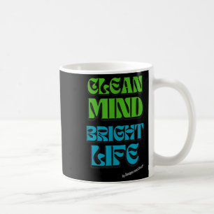 Mug Esprit propre, Vie brillante - Citation motivation
