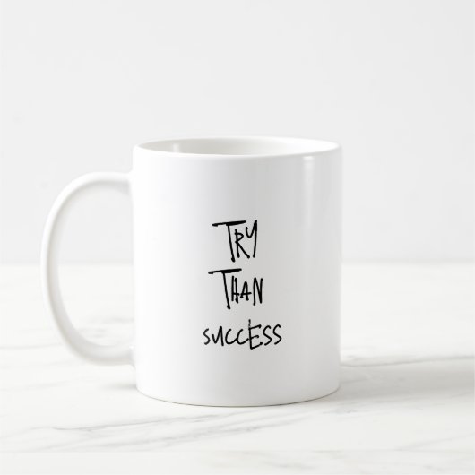 Mug Essayer plutôt que de réussir (Gauche)