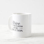 Mug Essayer pour la progression pas la perfection (Devant gauche)