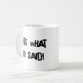 Mug Est ce ce qu'elle a dit (Devant gauche)