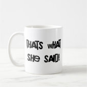 Mug Est ce ce qu'elle a dit (Gauche)