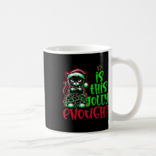Mug Est-Ce Que C'Est Assez Jolly Assez Drôle Chat Noir