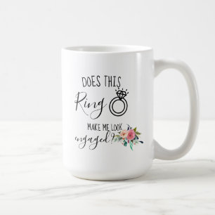 Mug Est-Ce Que Cette Bague Me Fait Sembler Engagé Futu