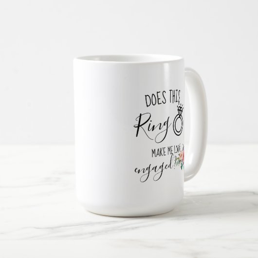 Mug Est-Ce Que Cette Bague Me Fait Sembler Engagé Futu (Devant droit)