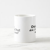 Mug Est-ce que j'ai dit cela fort ? (Centre)
