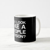 MUG EST-CE QUE JE RESSEMBLE À UNE PERSONNE DE (Devant droit)