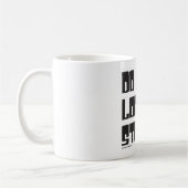 MUG EST-CE QUE JE SEMBLE STUPIDE ? (Gauche)