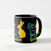 Mug Est-Ce Qu'Un Lapin A Dit Pâques (Devant droit)