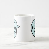 Mug "Est-ce vendredi déjà?" (Centre)