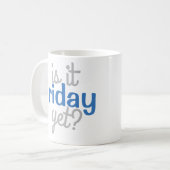 Mug Est-ce vendredi ?Mug (Devant gauche)