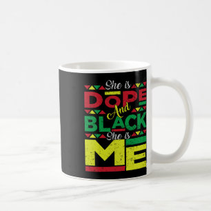Mug Est Drogue Et Noire Elle Est Moi Histoire Noire Me