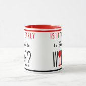 Mug Est il trop tôt pour commuter au vin (Centre)