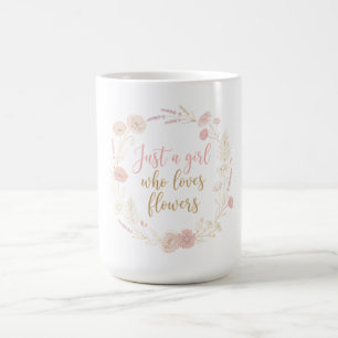 Mug Esthétique Juste une fille qui aime les fleurs