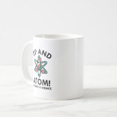 Mug Et Atom ! (Devant gauche)