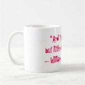 Mug Et bien qu'elle soit mais peu, elle est féroce (Gauche)