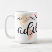 Mug Et donc l'aventure commence (Gauche)