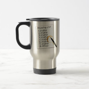 MUG ET GOBELETS DE VOYAGE - LISTE DE COURSE VODKA