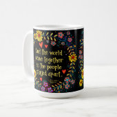 Mug Et Le Monde S'Est Mis Ensemble À Citer L'Inspirété (Devant gauche)