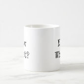Mug Et maintenant ? en police moderne simple (Centre)
