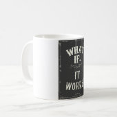 Mug Et si... ça marche ? Devis inspirant (Devant gauche)