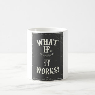 Mug Et si... ça marche ? Devis inspirant