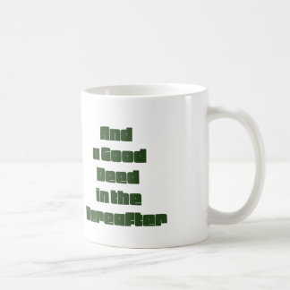 Mug Et une bonne action dans le coeur