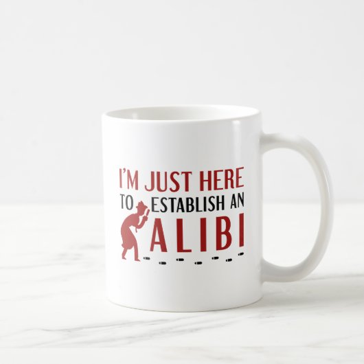 Mug Établir Un Alibi (Droite)