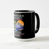 Mug Étaient Des Problèmes Lorsque Nous Croisons Ensemb (Devant droit)