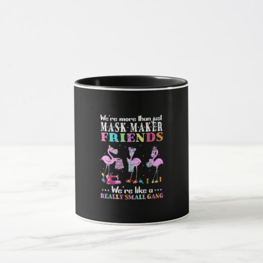 Mug Étaient Plus Que Juste Mask Maker Flamant rose Ami (Centre)